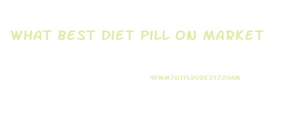 What Best Diet Pill On Market