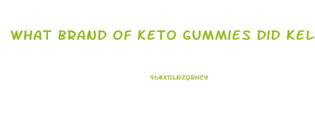 What Brand Of Keto Gummies Did Kelly Clarkson Use