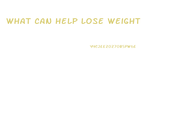 What Can Help Lose Weight