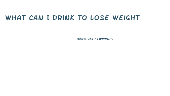 What Can I Drink To Lose Weight