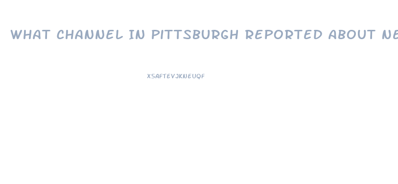 What Channel In Pittsburgh Reported About New Diet Pill