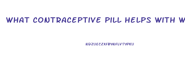 What Contraceptive Pill Helps With Weight Loss