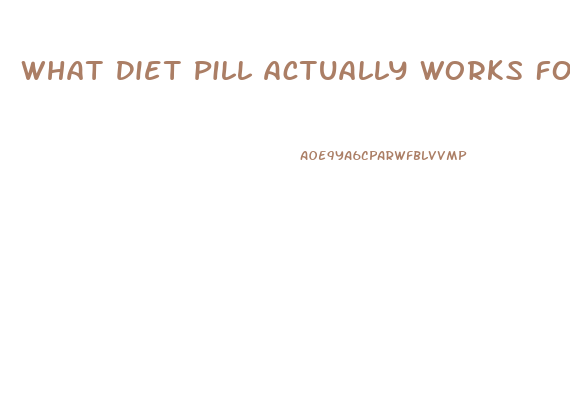 What Diet Pill Actually Works For Women