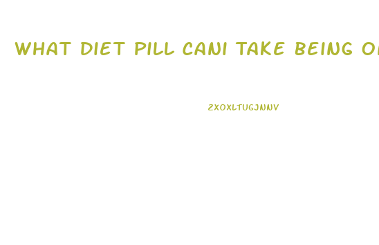 What Diet Pill Cani Take Being On Pravastatin And Synthroid