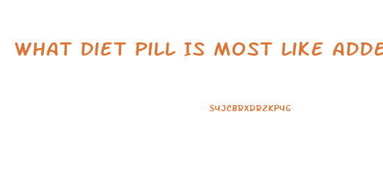 What Diet Pill Is Most Like Adderall