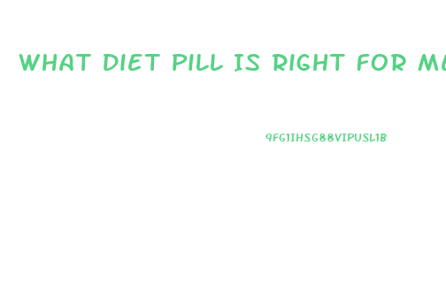 What Diet Pill Is Right For Me Quiz