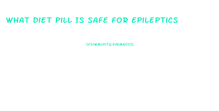 What Diet Pill Is Safe For Epileptics