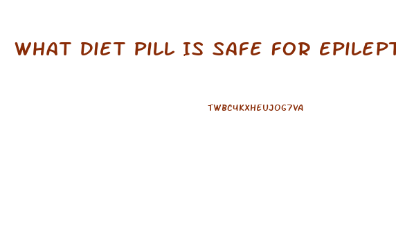 What Diet Pill Is Safe For Epileptics