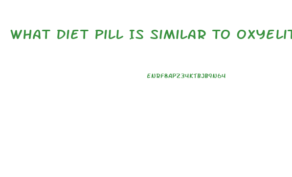 What Diet Pill Is Similar To Oxyelite Pro