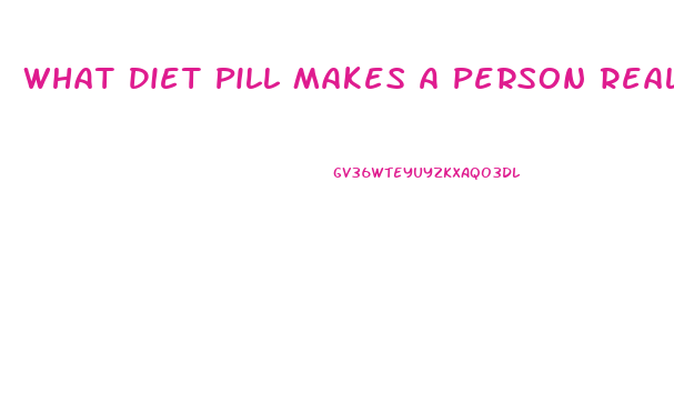 What Diet Pill Makes A Person Real Talkative And Hyperactive