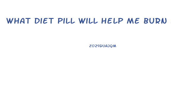 What Diet Pill Will Help Me Burn Fat And Boost Metabolism