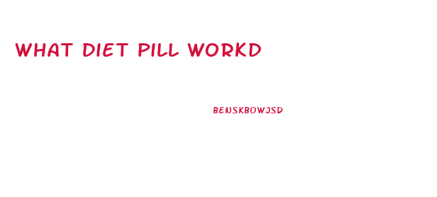 What Diet Pill Workd
