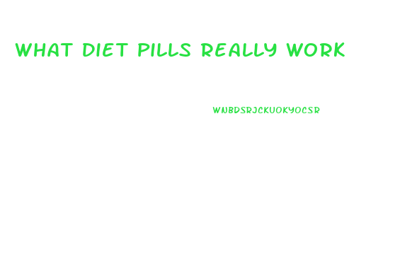 What Diet Pills Really Work