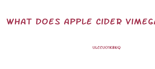 What Does Apple Cider Vimegar Diet Pill Do For You