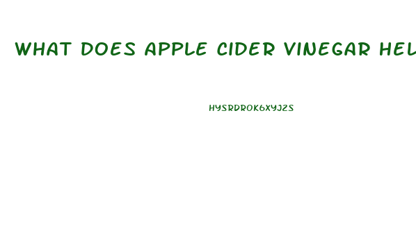 What Does Apple Cider Vinegar Help Lose Weight