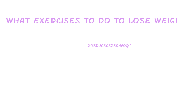 What Exercises To Do To Lose Weight At Home