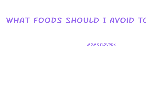 What Foods Should I Avoid To Lose Weight