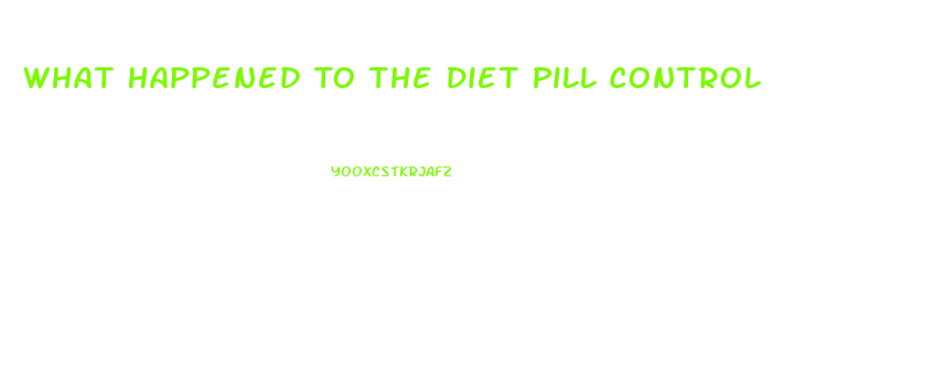 What Happened To The Diet Pill Control