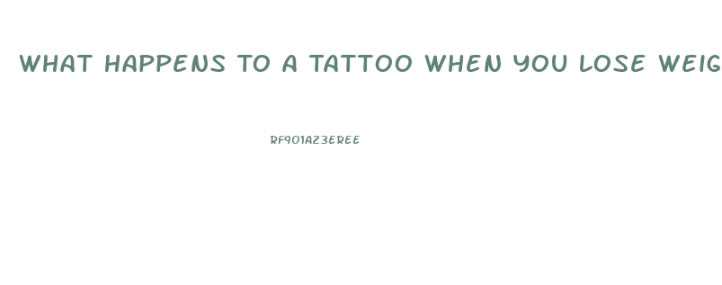 What Happens To A Tattoo When You Lose Weight