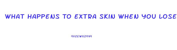 What Happens To Extra Skin When You Lose Weight