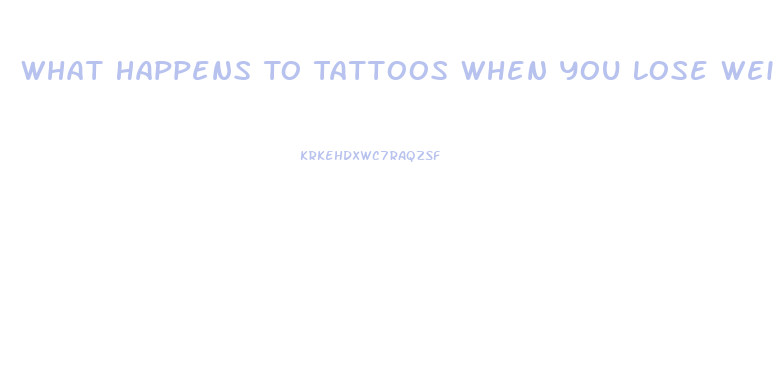 What Happens To Tattoos When You Lose Weight