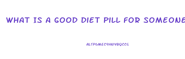 What Is A Good Diet Pill For Someone With High Blood Pressure