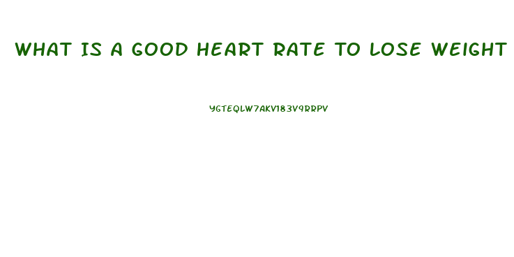 What Is A Good Heart Rate To Lose Weight