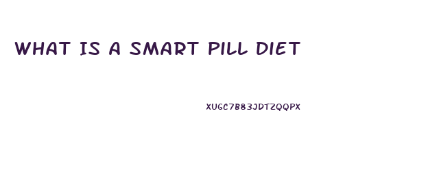 What Is A Smart Pill Diet