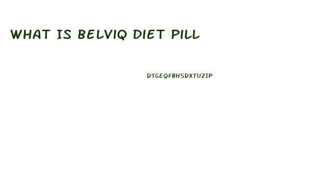 What Is Belviq Diet Pill