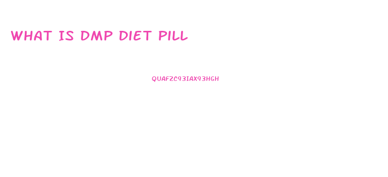 What Is Dmp Diet Pill