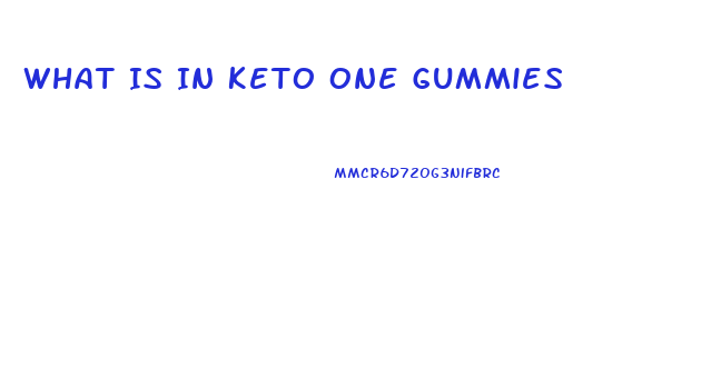 What Is In Keto One Gummies