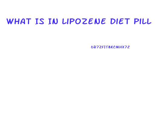 What Is In Lipozene Diet Pill