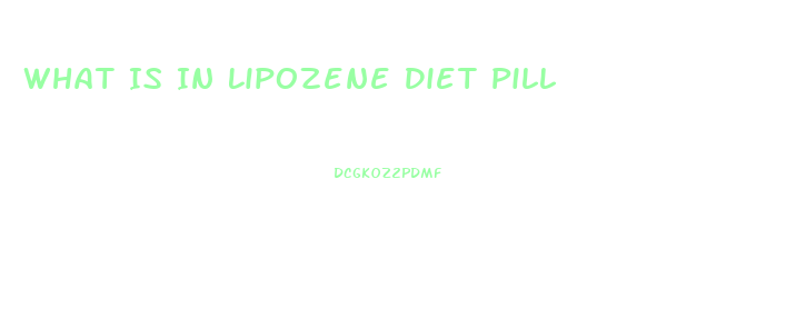 What Is In Lipozene Diet Pill