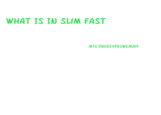 What Is In Slim Fast