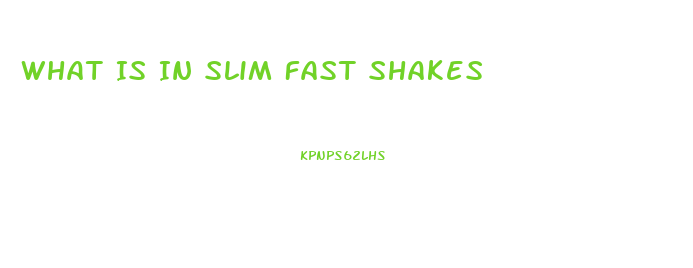What Is In Slim Fast Shakes