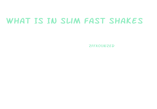 What Is In Slim Fast Shakes