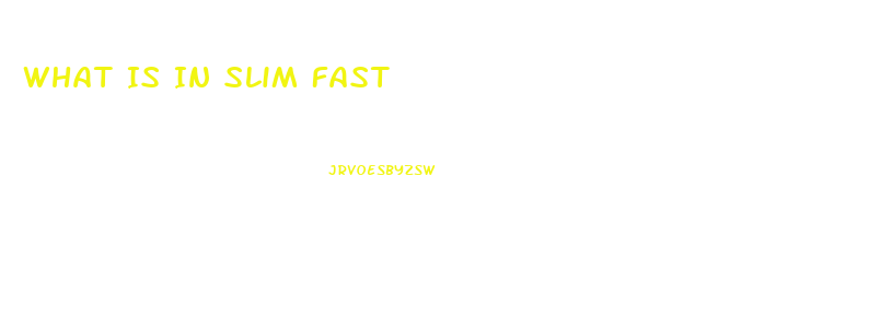 What Is In Slim Fast