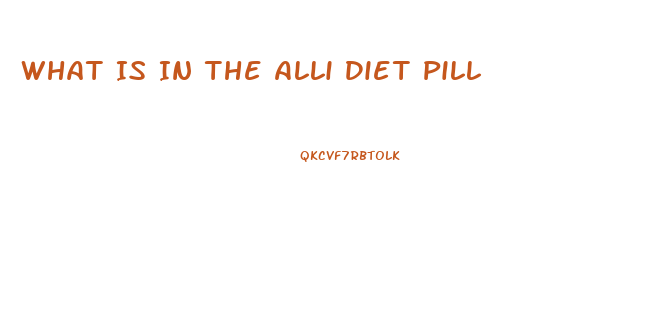 What Is In The Alli Diet Pill 