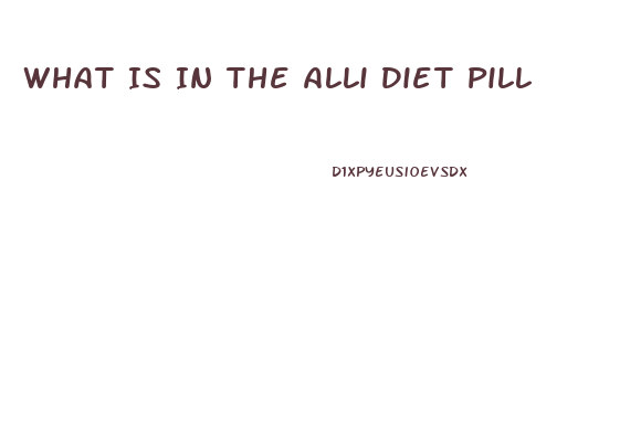 What Is In The Alli Diet Pill 