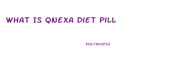 What Is Qnexa Diet Pill