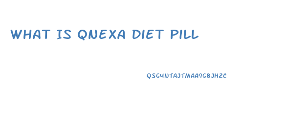 What Is Qnexa Diet Pill