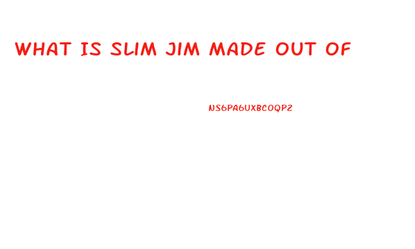 What Is Slim Jim Made Out Of