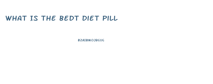 What Is The Bedt Diet Pill