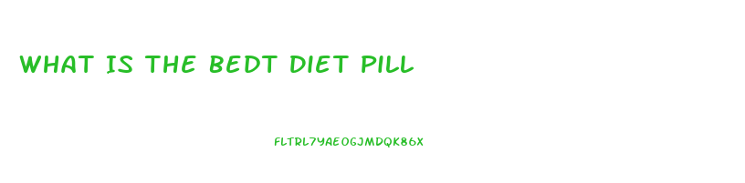 What Is The Bedt Diet Pill