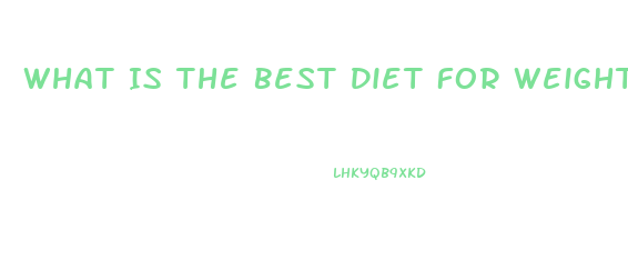What Is The Best Diet For Weight Loss And Diabetes