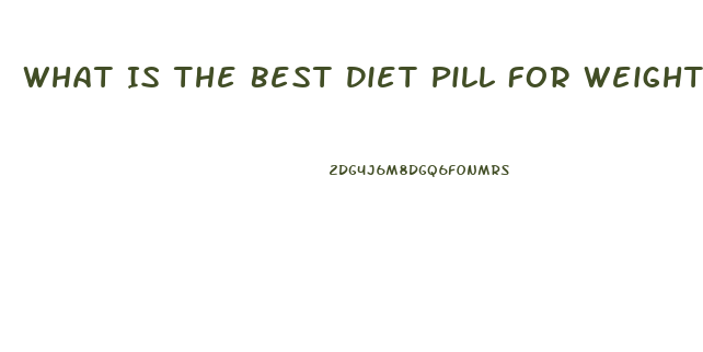 What Is The Best Diet Pill For Weight Loss Lafayette Indiana 2023