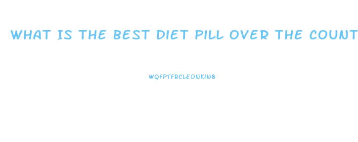 What Is The Best Diet Pill Over The Counter For 70 Year Old Females To Take