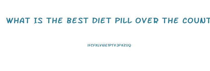 What Is The Best Diet Pill Over The Counter For 70 Year Old Females To Take