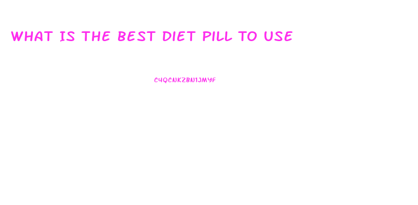 What Is The Best Diet Pill To Use