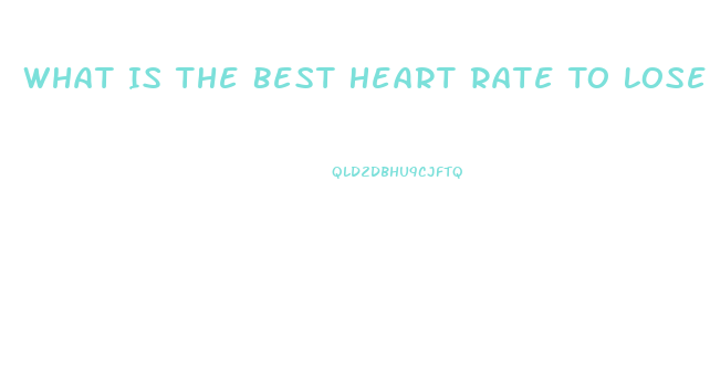 What Is The Best Heart Rate To Lose Weight